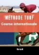 Méthode turf course internationales... ANNONCES Bazarok.fr